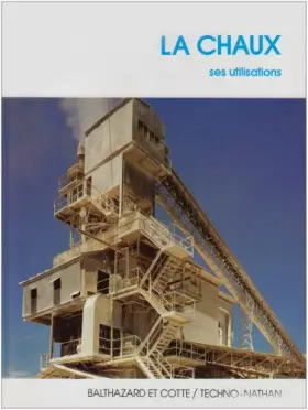 Couverture du produit · La chaux : Ses utilisations