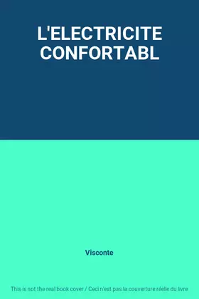 Couverture du produit · L'ELECTRICITE CONFORTABL