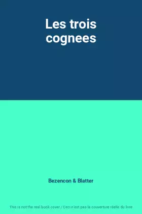 Couverture du produit · Les trois cognees