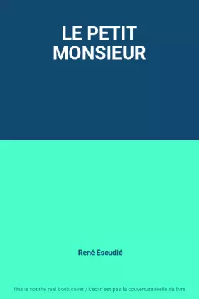 Couverture du produit · LE PETIT MONSIEUR