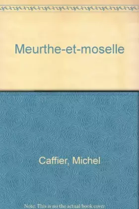 Couverture du produit · La meurthe et moselle