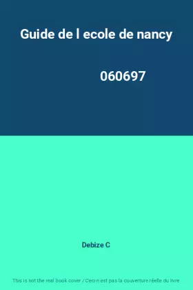 Couverture du produit · Guide de l ecole de nancy                                                                     060697