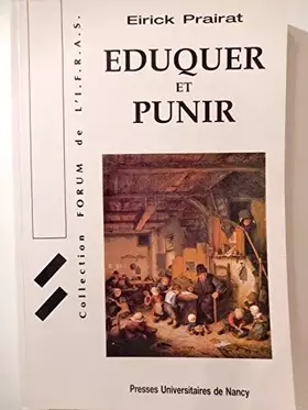 Couverture du produit · Eduquer et punir