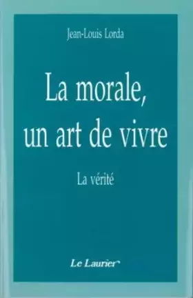 Couverture du produit · La morale, un art de vivre