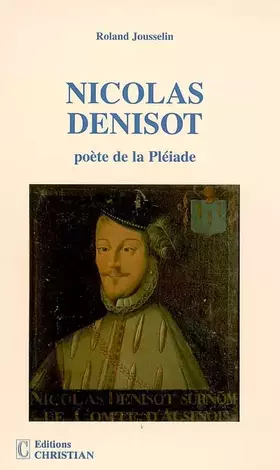 Couverture du produit · Nicolas Denisot: Poète de la Pléiade
