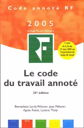 Couverture du produit · Code du travail annoté : Edition 2005