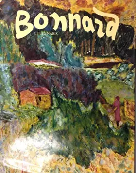 Couverture du produit · Bonnard et les nabis.