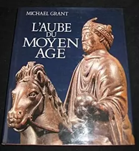 Couverture du produit · L aube du moyen-age