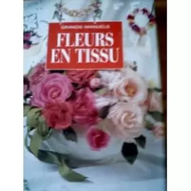 Couverture du produit · Grands manuels fleurs en tissu