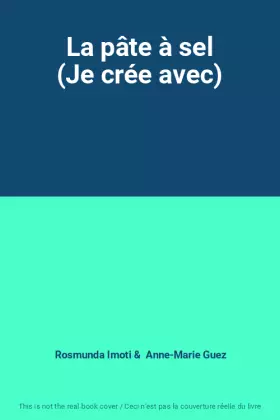 Couverture du produit · La pâte à sel (Je crée avec)