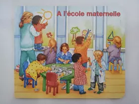 Couverture du produit · À l'école maternelle