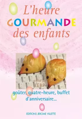 Couverture du produit · L'heure gourmande des enfants