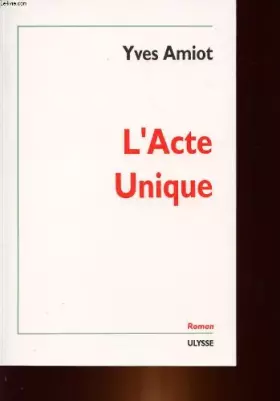 Couverture du produit · L'ACTE UNIQUE