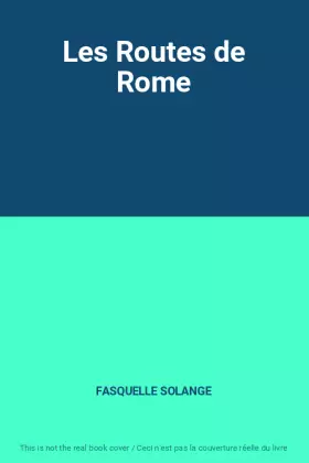 Couverture du produit · Les Routes de Rome