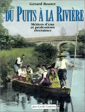 Couverture du produit · Du puits à la rivière