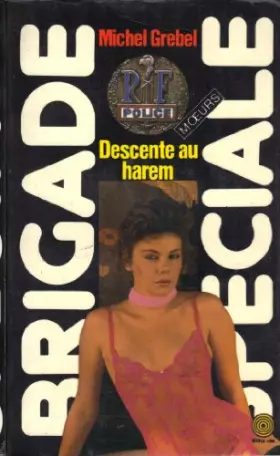 Couverture du produit · Descente au harem (Brigade spéciale)
