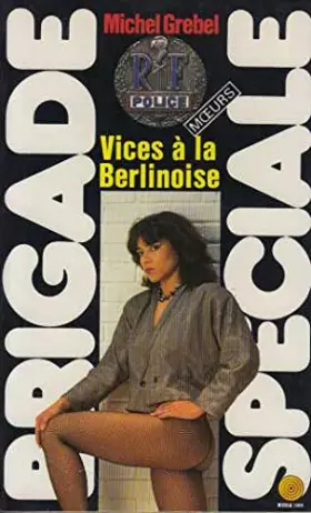 Couverture du produit · Vices a la berlinoise