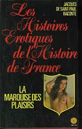 Couverture du produit · La marquise des plaisirs
