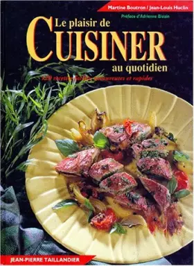 Couverture du produit · Le plaisir de cuisiner au quotidien