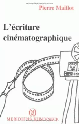Couverture du produit · L'Ecriture cinématographique