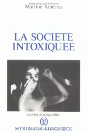 Couverture du produit · La société intoxiquée