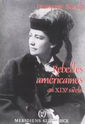 Couverture du produit · Rebelles américaines au XIXe siècle