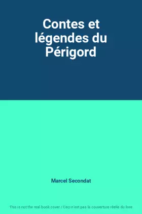 Couverture du produit · Contes et légendes du Périgord
