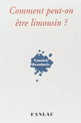 Couverture du produit · Comment peut on être limousin ?