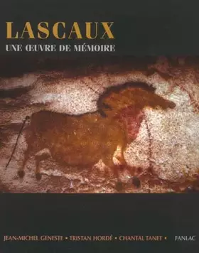 Couverture du produit · Lascaux, une oeuvre de mémoire