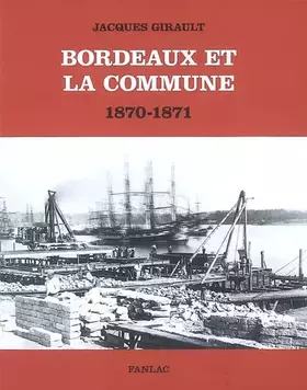 Couverture du produit · Bordeaux et la Commune 1870-1871