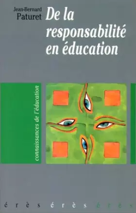 Couverture du produit · De la responsabilité en éducation