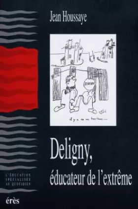 Couverture du produit · Deligny, éducateur de l'extrême