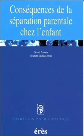 Couverture du produit · Conséquences de la séparation parentale chez l'enfant