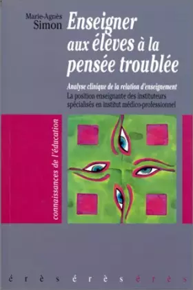 Couverture du produit · Enseigner aux élèves à la pensée troublée