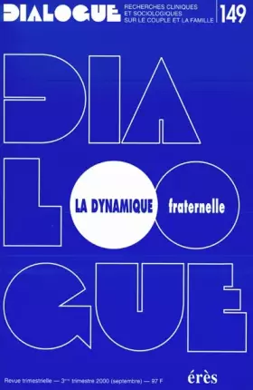 Couverture du produit · La dynamique fraternelle