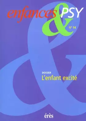 Couverture du produit · enfances & psy 014 - l'enfant excite
