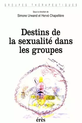 Couverture du produit · Destins de la sexualité dans les groupes