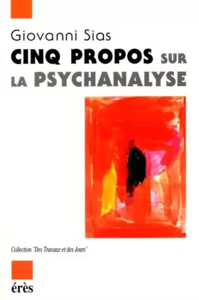Couverture du produit · Cinq Propos sur la psychanalyse