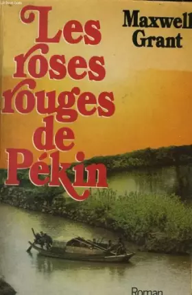 Couverture du produit · les roses rouges de pekin