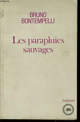 Couverture du produit · Les Parapluies sauvages