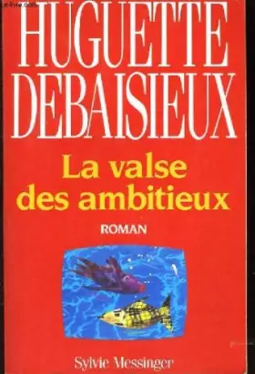 Couverture du produit · La Valse des ambitieux