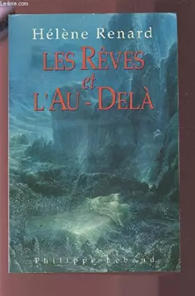 Couverture du produit · Les rêves et l'au-delà