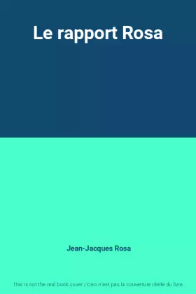Couverture du produit · Le rapport Rosa