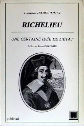 Couverture du produit · Richelieu, une certaine idée de l'État