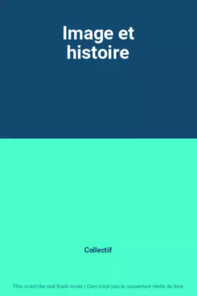 Couverture du produit · Image et histoire