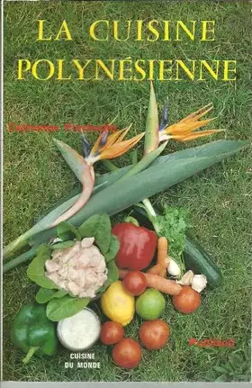 Couverture du produit · La cuisine polynésienne