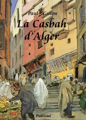 Couverture du produit · La Casbah d'Alger