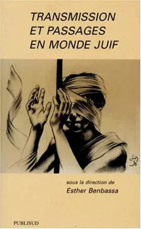 Couverture du produit · Transmission et passages en monde juif