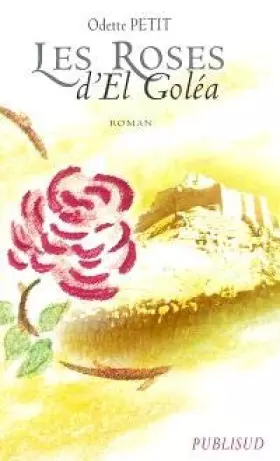 Couverture du produit · Les roses d'El Goléa