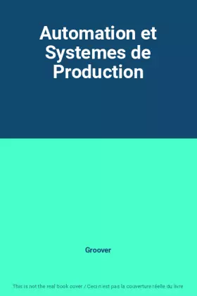 Couverture du produit · Automation et Systemes de Production